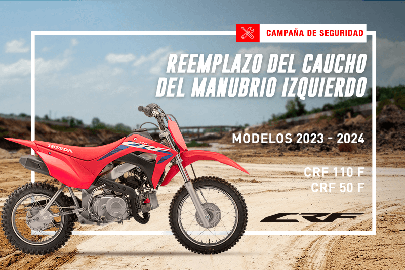 Campaña seguridad CRF 50, CRF 110